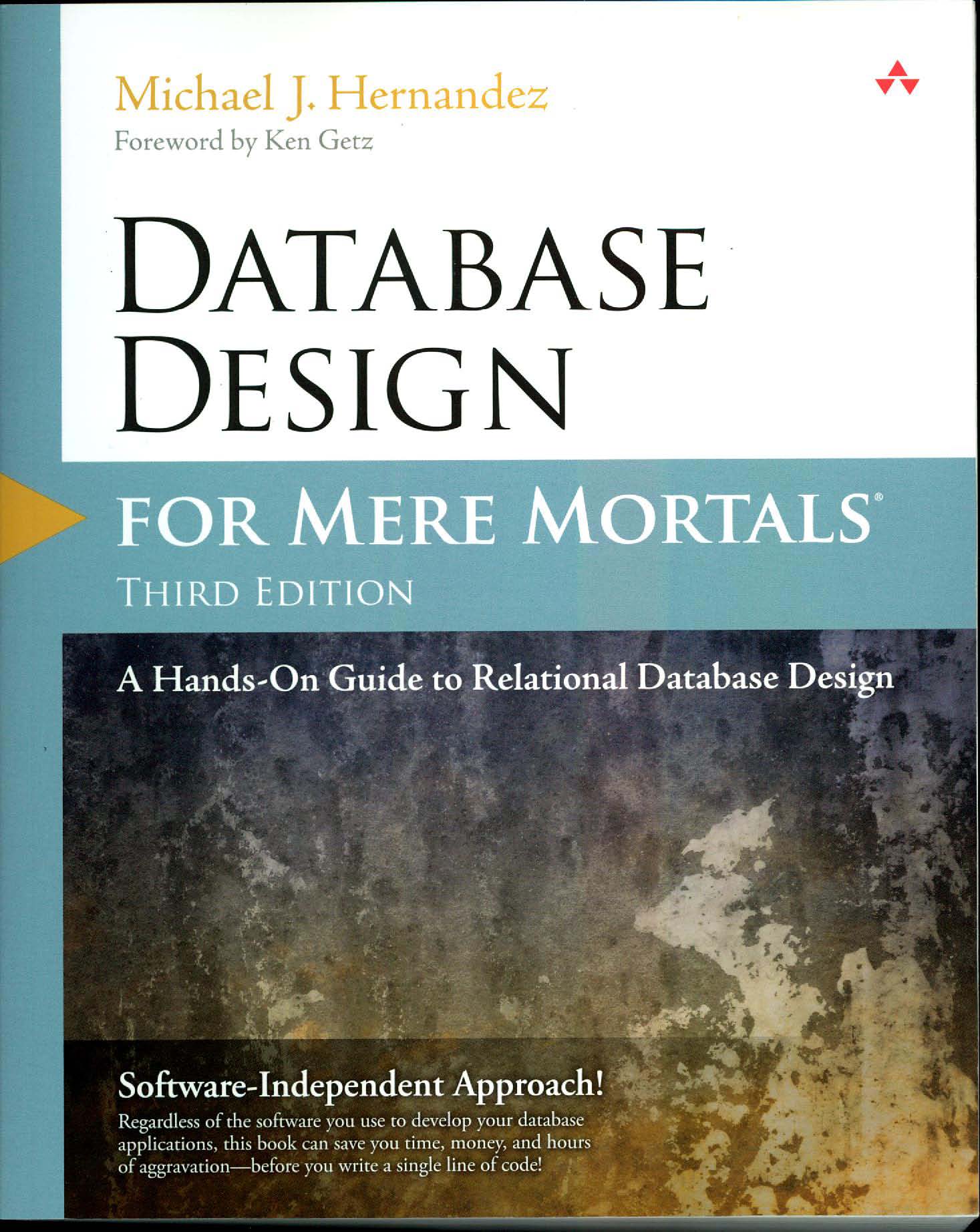 'Database Design For Mere Mortals: A Hands-On Guide To Relational Database
Design'
